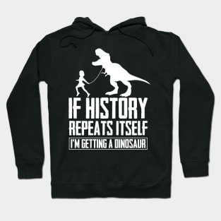 T-Rex Dinosaur Lover and Historian Joke for History Teacher Hoodie